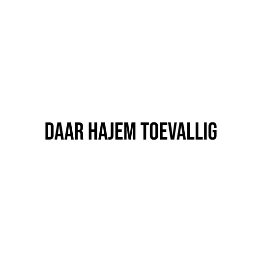 Daar hajem toevallig