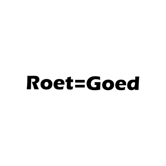 Roet=Goed